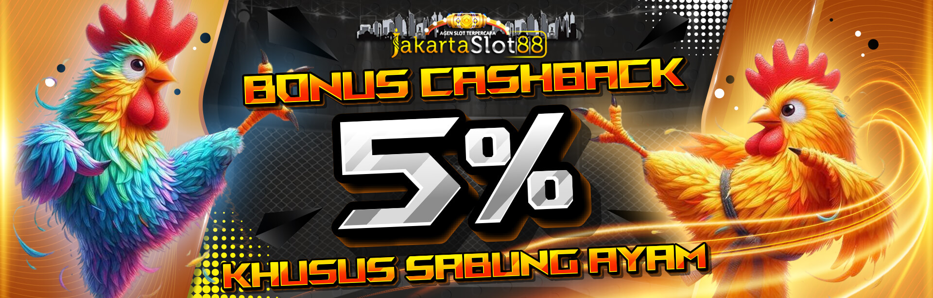 BONUS CASHBACK SABUNG AYAM 5%