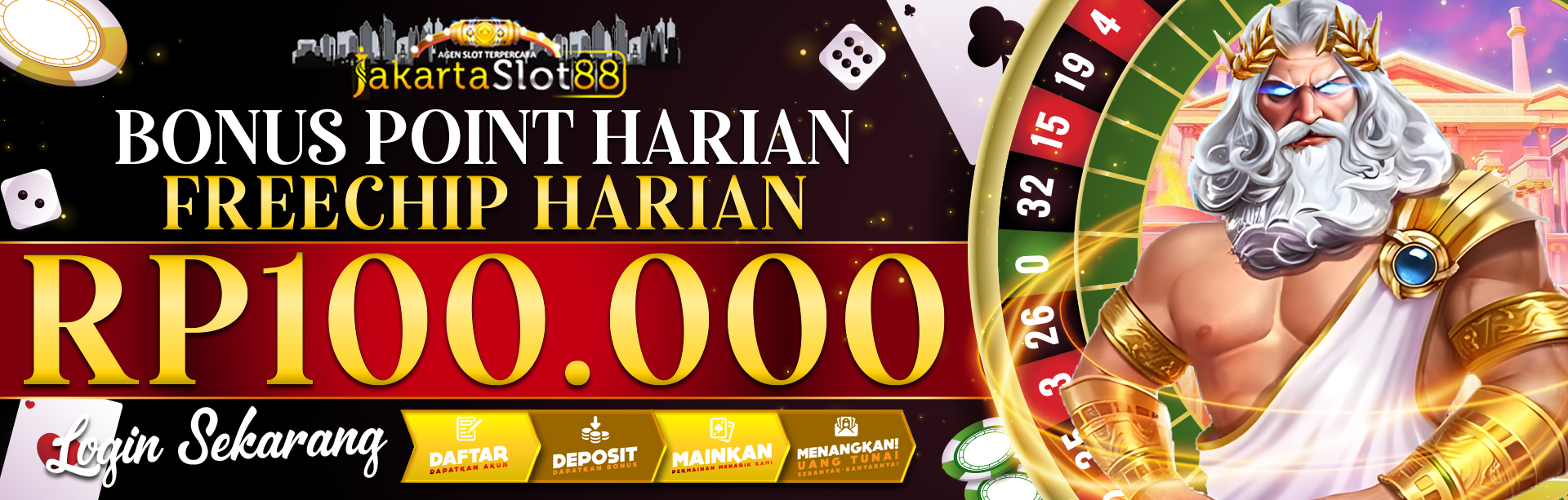 BONUS POINT DEPOSITE HARIAN JAKARTASLOT88