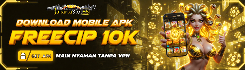 BONUS INSTALL APK JAKARTASLOT88